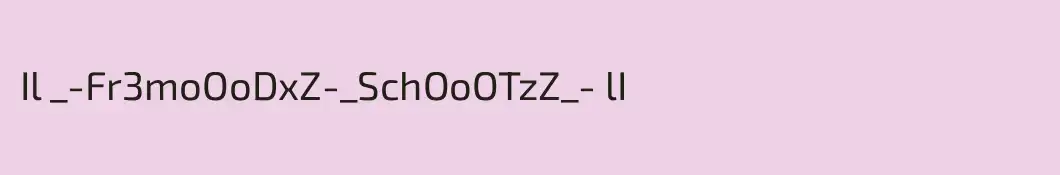 Il _-Fr3moOoDxZ-_SchOoOTzZ_- lI